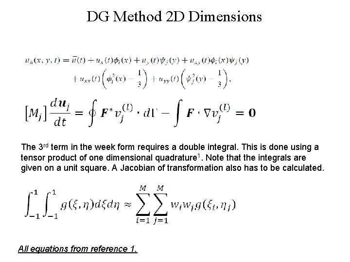 DG Method 2 D Dimensions The 3 rd term in the week form requires