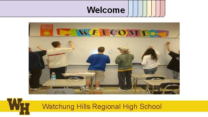 Welcome Watchung Hills Regional High School 