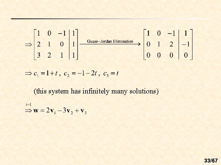 (this system has infinitely many solutions) 33/67 