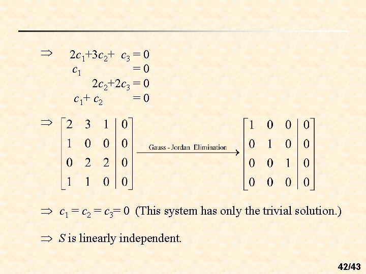  2 c 1+3 c 2+ c 3 = 0 c 1 =0 2