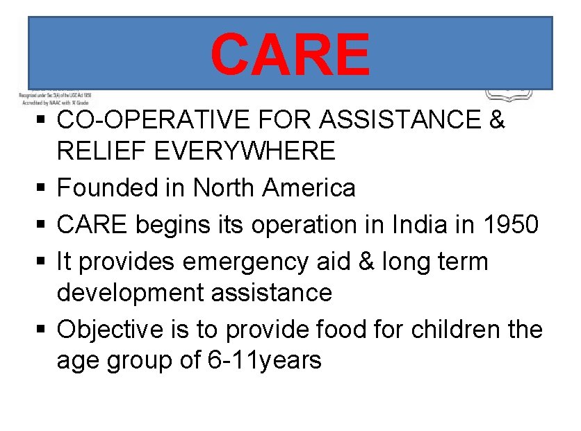 CARE § CO-OPERATIVE FOR ASSISTANCE & RELIEF EVERYWHERE § Founded in North America §