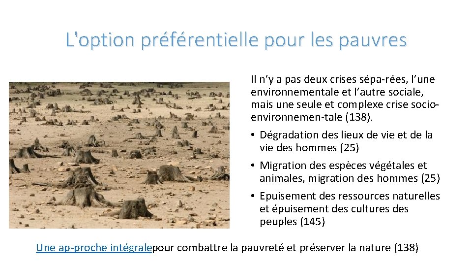 L'option préférentielle pour les pauvres Il n’y a pas deux crises sépa rées, l’une