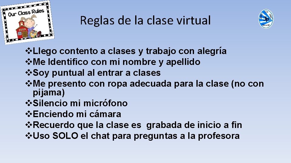 Reglas de la clase virtual v. Llego contento a clases y trabajo con alegría