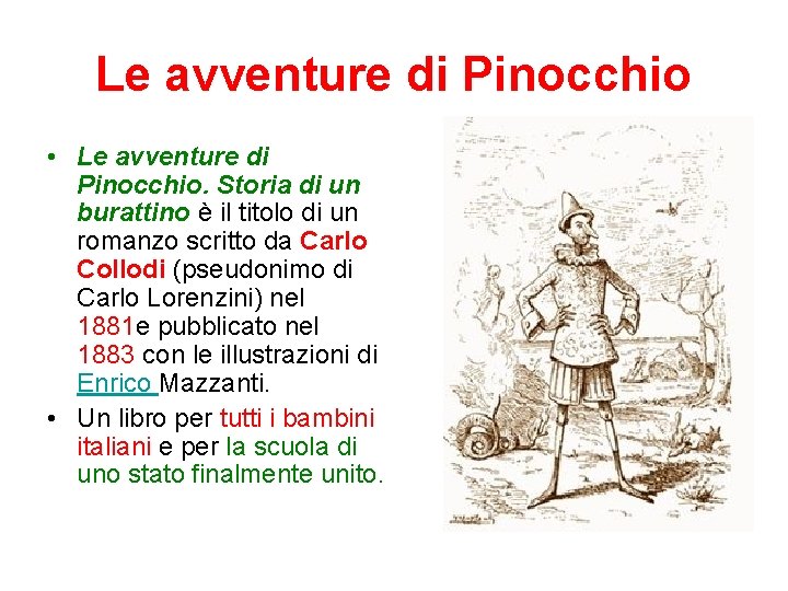 Le avventure di Pinocchio • Le avventure di Pinocchio. Storia di un burattino è