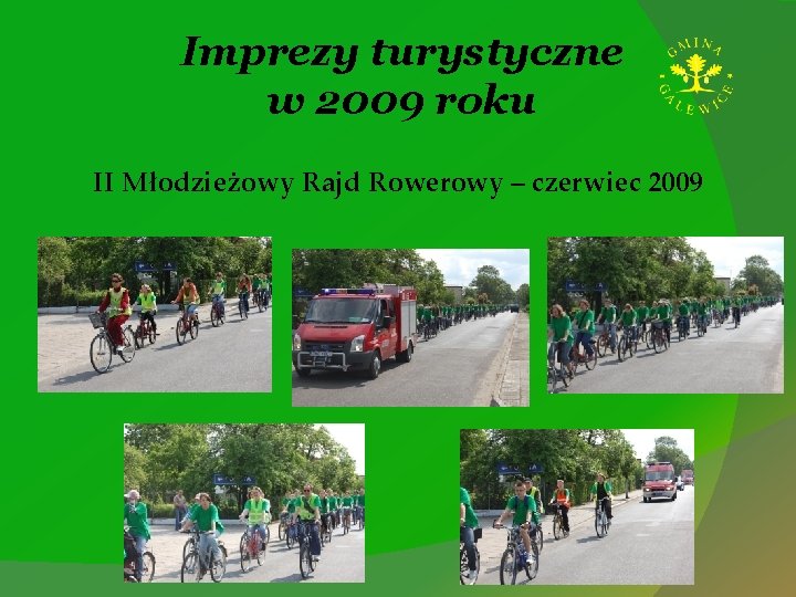 Imprezy turystyczne w 2009 roku II Młodzieżowy Rajd Rowerowy – czerwiec 2009 