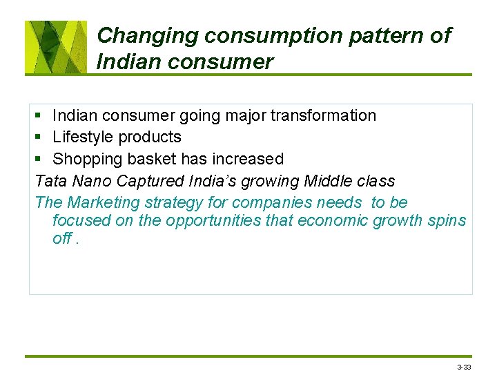 Changing consumption pattern of Indian consumer § Indian consumer going major transformation § Lifestyle