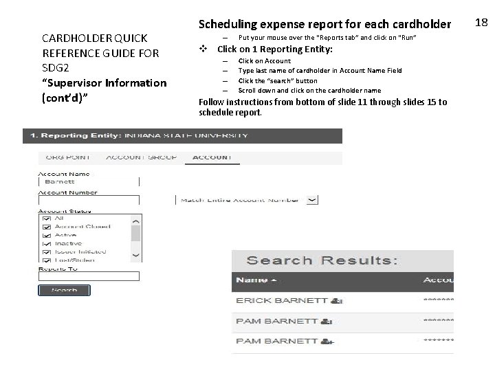 CARDHOLDER QUICK REFERENCE GUIDE FOR SDG 2 “Supervisor Information (cont’d)” Scheduling expense report for