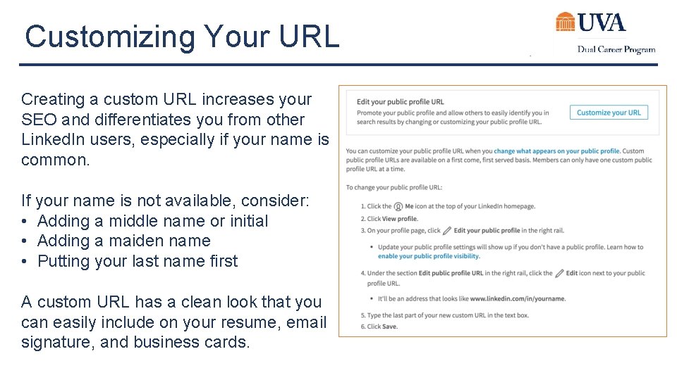 Customizing Your URL Creating a custom URL increases your SEO and differentiates you from
