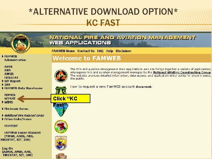 *ALTERNATIVE DOWNLOAD OPTION* KC FAST Click “KC Fast” 