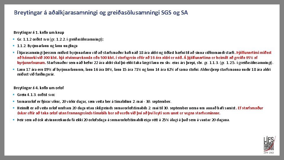 Breytingar á aðalkjarasamningi og greiðasölusamningi SGS og SA Breytingar á 1. kafla um kaup