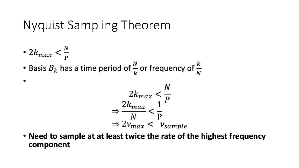 Nyquist Sampling Theorem • 