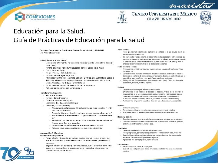 CENTRO UNIVERSITARIO MÉXICO CLAVE UNAM: 1009 Educación para la Salud. Guía de Prácticas de