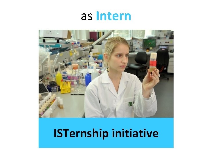 as Intern ISTernship initiative as Intern ISTernship initiative