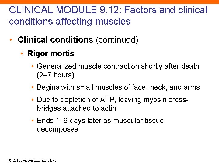 CLINICAL MODULE 9. 12: Factors and clinical conditions affecting muscles • Clinical conditions (continued)