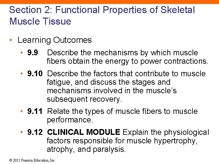 Section 2: Functional Properties of Skeletal Muscle Tissue • Learning Outcomes • 9. 9