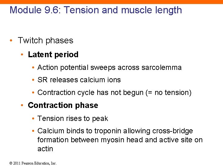 Module 9. 6: Tension and muscle length • Twitch phases • Latent period •