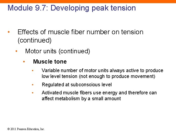 Module 9. 7: Developing peak tension • Effects of muscle fiber number on tension