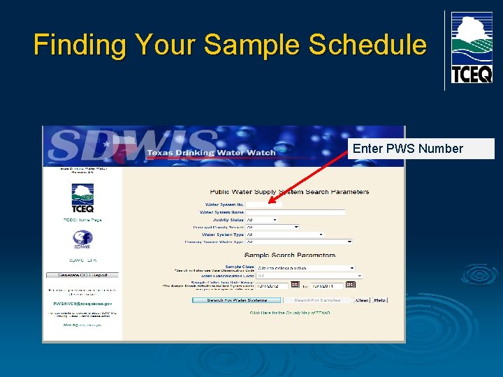 Finding Your Sample Schedule Enter PWS Number 
