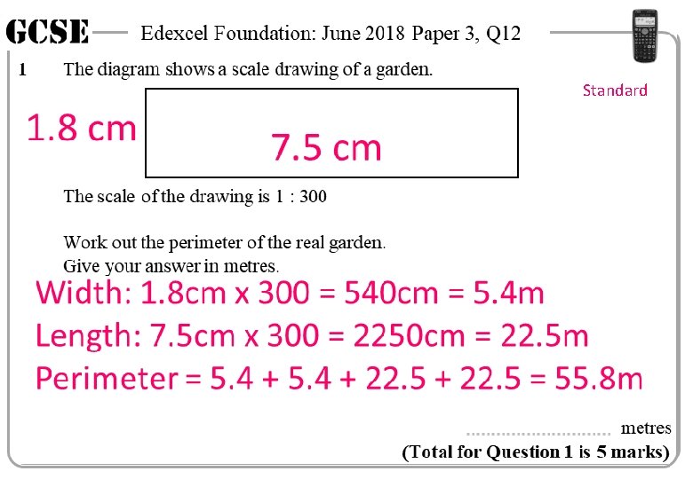 GCSE 1 Edexcel Foundation: June 2018 Paper 3, Q 12 The diagram shows a