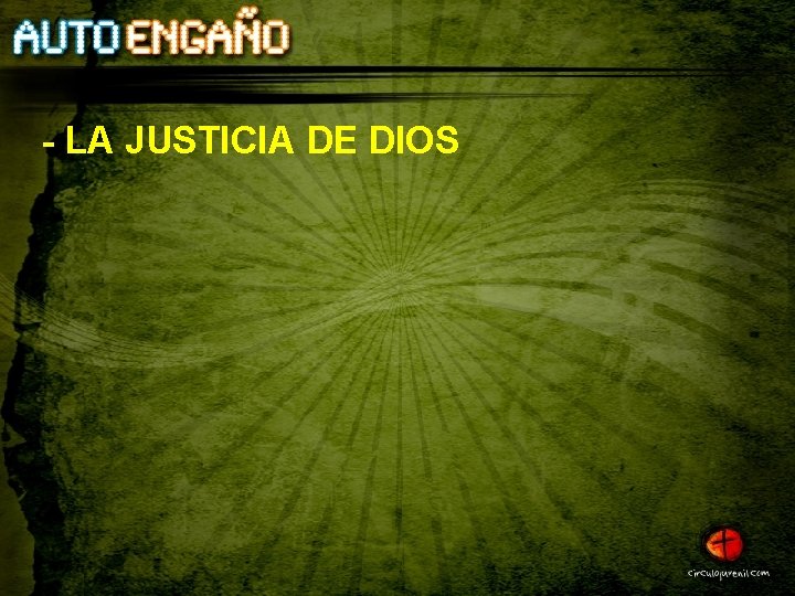 - LA JUSTICIA DE DIOS 