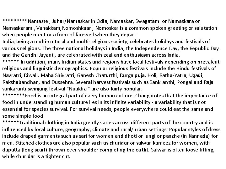 *****Namaste , Juhar/Namaskar in Odia, Namaskar, Swagatam or Namaskaram , Vanakkam, Nomoshkaar , Nomoskar