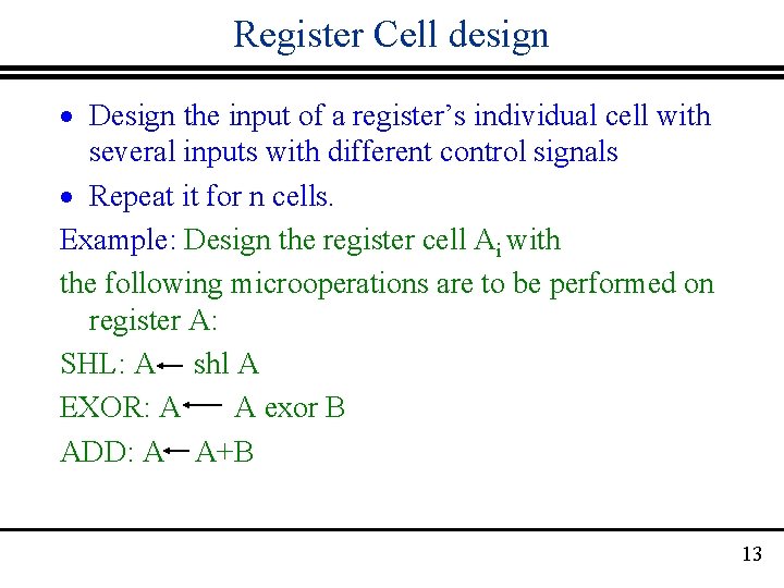 Register Cell design · Design the input of a register’s individual cell with several