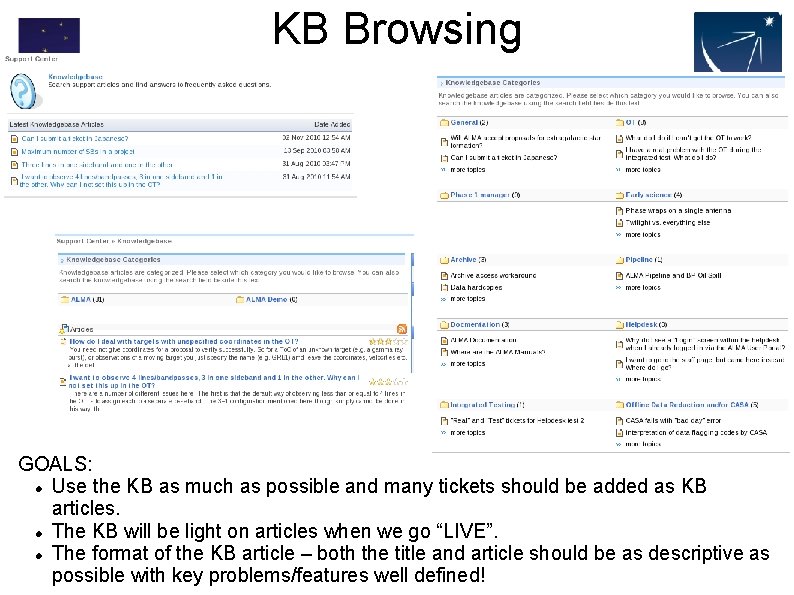 KB Browsing GOALS: Use the KB as much as possible and many tickets should