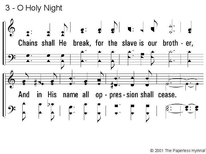 3 - O Holy Night © 2001 The Paperless Hymnal™ 