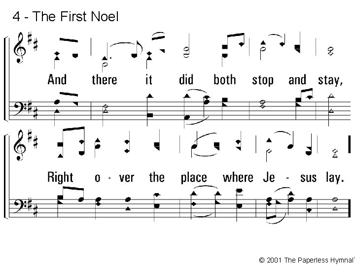 4 - The First Noel © 2001 The Paperless Hymnal™ 
