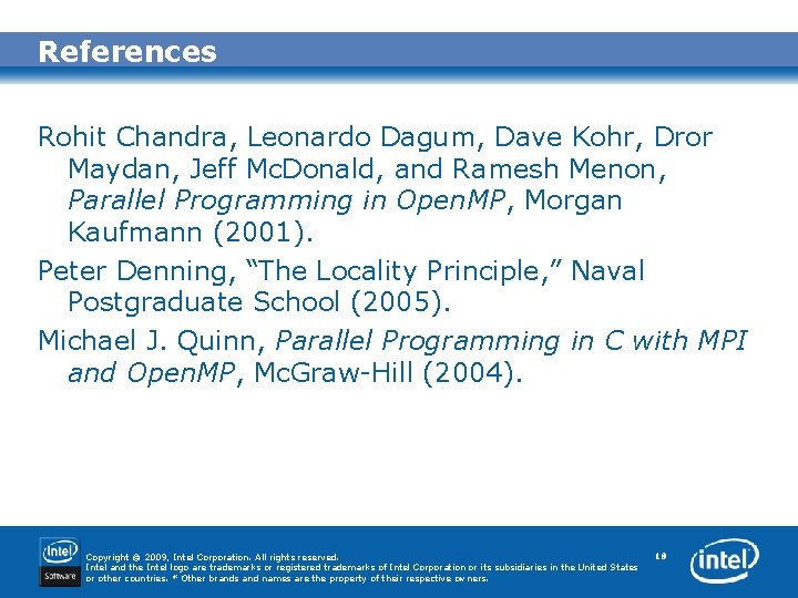 References Rohit Chandra, Leonardo Dagum, Dave Kohr, Dror Maydan, Jeff Mc. Donald, and Ramesh