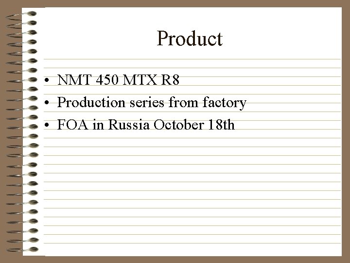 Product • NMT 450 MTX R 8 • Production series from factory • FOA