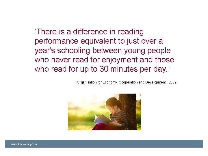 ‘There is a difference in reading performance equivalent to just over a year's schooling