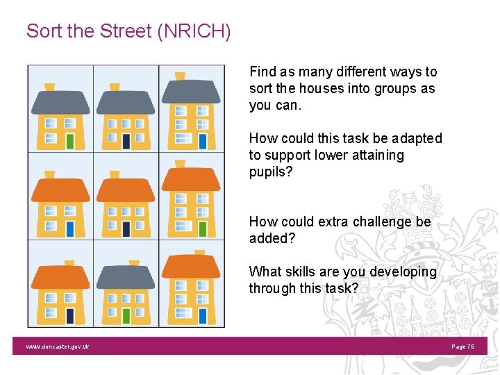 Sort the Street (NRICH) Find as many different ways to sort the houses into