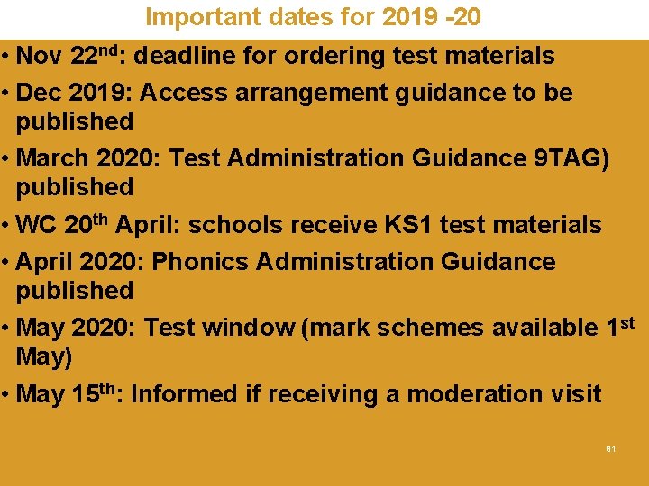 Important dates for 2019 -20 • Nov 22 nd: deadline for ordering test materials