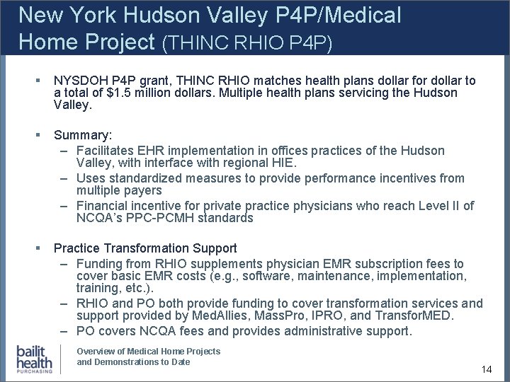 New York Hudson Valley P 4 P/Medical Home Project (THINC RHIO P 4 P)