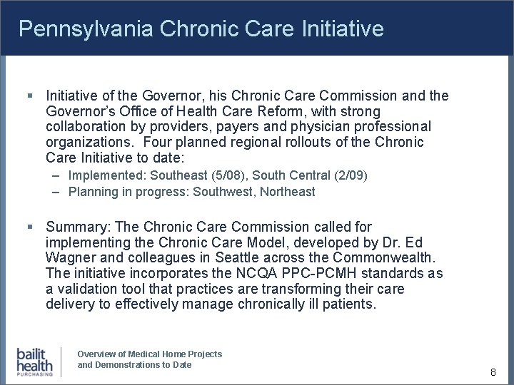 Pennsylvania Chronic Care Initiative § Initiative of the Governor, his Chronic Care Commission and