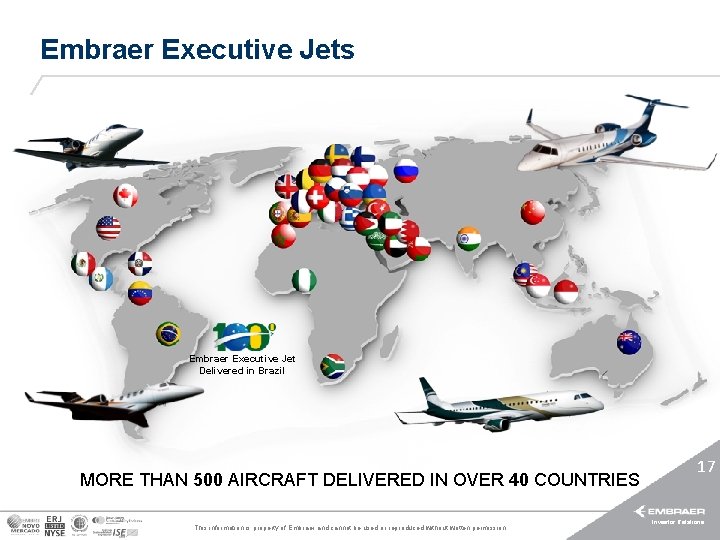 Embraer Executive Jets Embraer Executive Jet Delivered in Brazil MORE THAN 500 AIRCRAFT DELIVERED