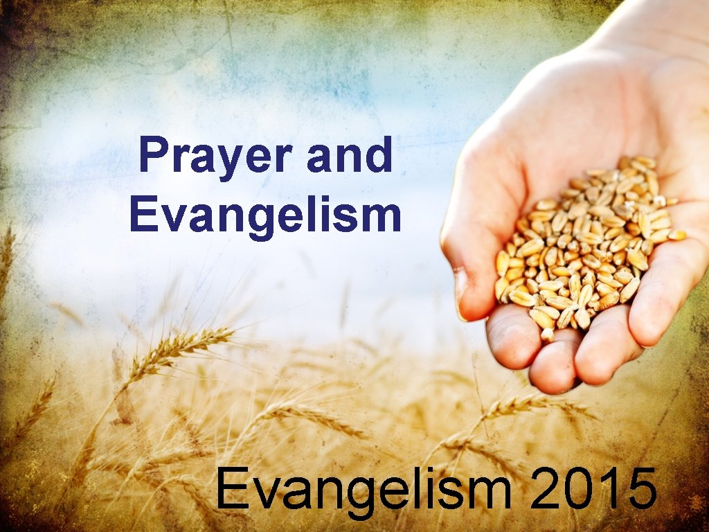 Prayer and Evangelism 2015 
