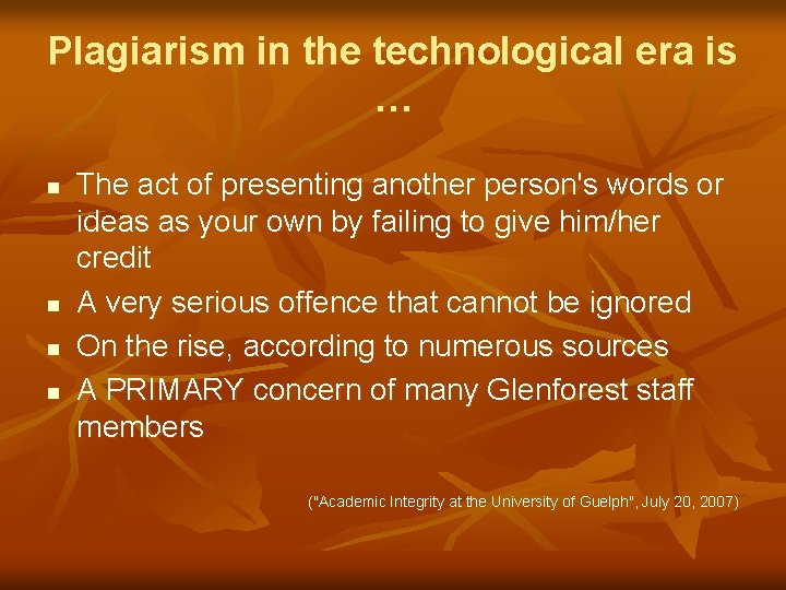 Plagiarism in the technological era is … n n The act of presenting another
