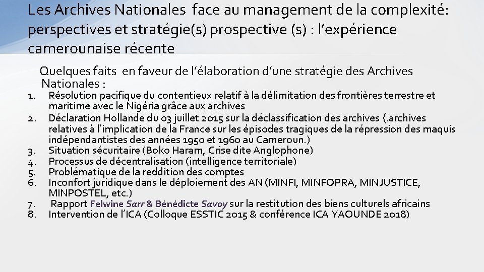 Les Archives Nationales face au management de la complexité: perspectives et stratégie(s) prospective (s)