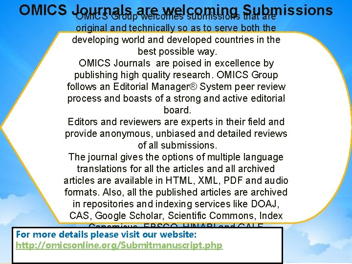 OMICS Journals are welcoming Submissions OMICS Group welcomes submissions that are original and technically OMICS Journals are welcoming Submissions OMICS Group welcomes submissions that are original and technically