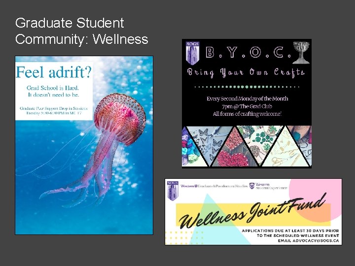 Graduate Student Community: Wellness Graduate Student Community: Wellness
