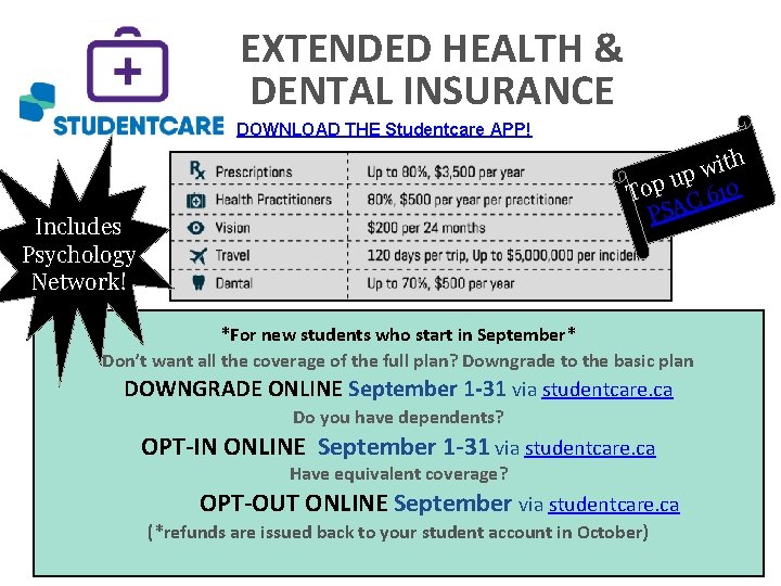 EXTENDED HEALTH & DENTAL INSURANCE DOWNLOAD THE Studentcare APP! ith w up 0 p EXTENDED HEALTH & DENTAL INSURANCE DOWNLOAD THE Studentcare APP! ith w up 0 p