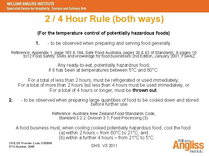 2 / 4 Hour Rule (both ways) (For the temperature control of potentially hazardous