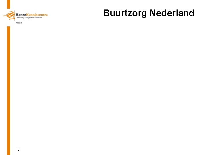 Buurtzorg Nederland 7 