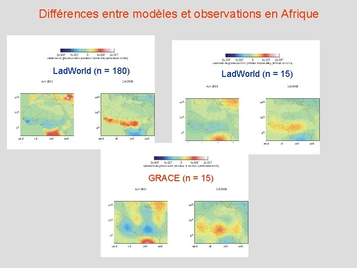 Différences entre modèles et observations en Afrique Lad. World (n = 180) Lad. World