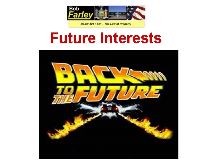 Future Interests 
