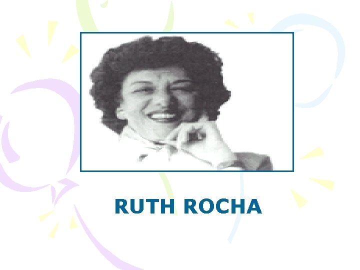 RUTH ROCHA 