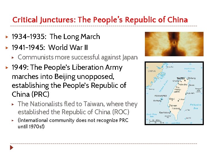 Critical Junctures: The People’s Republic of China ▶ ▶ 1934 -1935: The Long March