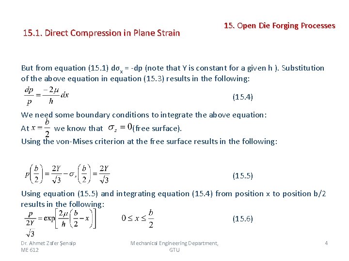  15. 1. Direct Compression in Plane Strain 15. Open Die Forging Processes But